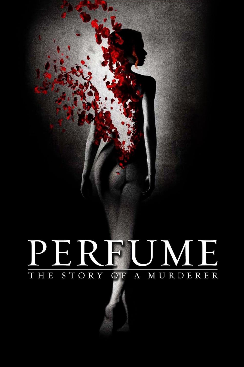 Perfume: The Story of a Murderer - Perfume: The Story of a Murderer