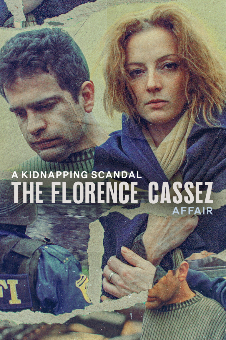 Bê bối bắt cóc: Vụ án Florence Cassez - A Kidnapping Scandal: The Florence Cassez Affair