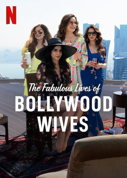 Cuộc sống tuyệt vời của những bà vợ Bollywood - Fabulous Lives of Bollywood Wives