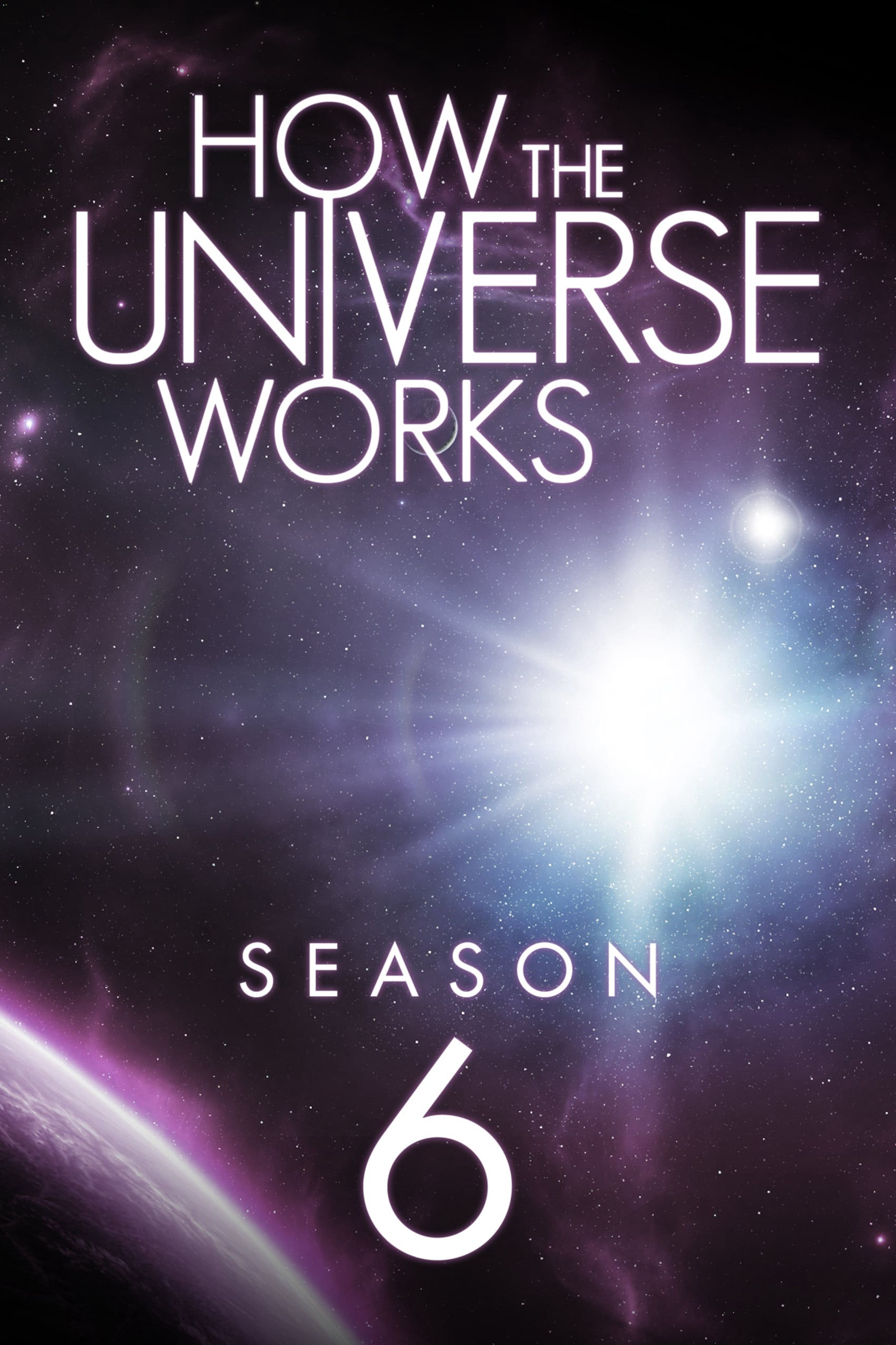 How the Universe Works (Phần 6) - How the Universe Works (Season 6)