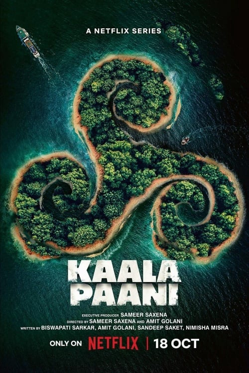 Kaala Paani: Vùng nước tối - Kaala Paani