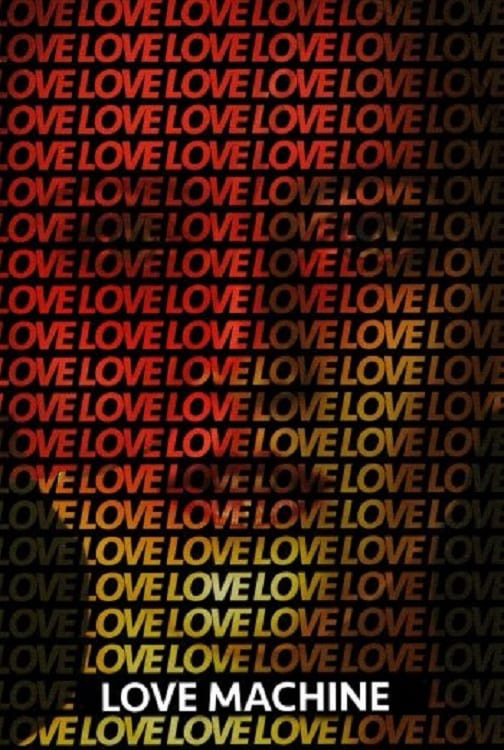 Машина любви - Love Machine