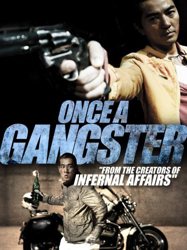 Một lần làm Gangster - Once a Gangster