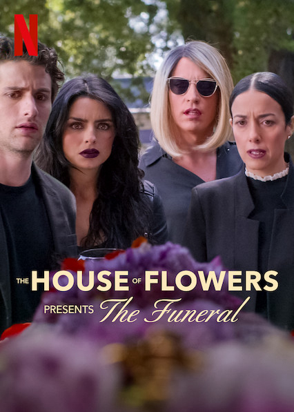 Ngôi nhà hoa: Tang lễ - The House of Flowers Presents: The Funeral