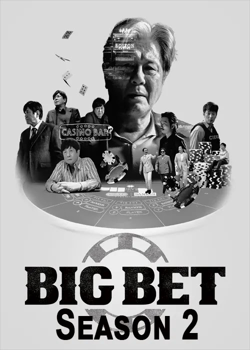 Sòng Bạc - Phần 2 - Big Bet Season 2