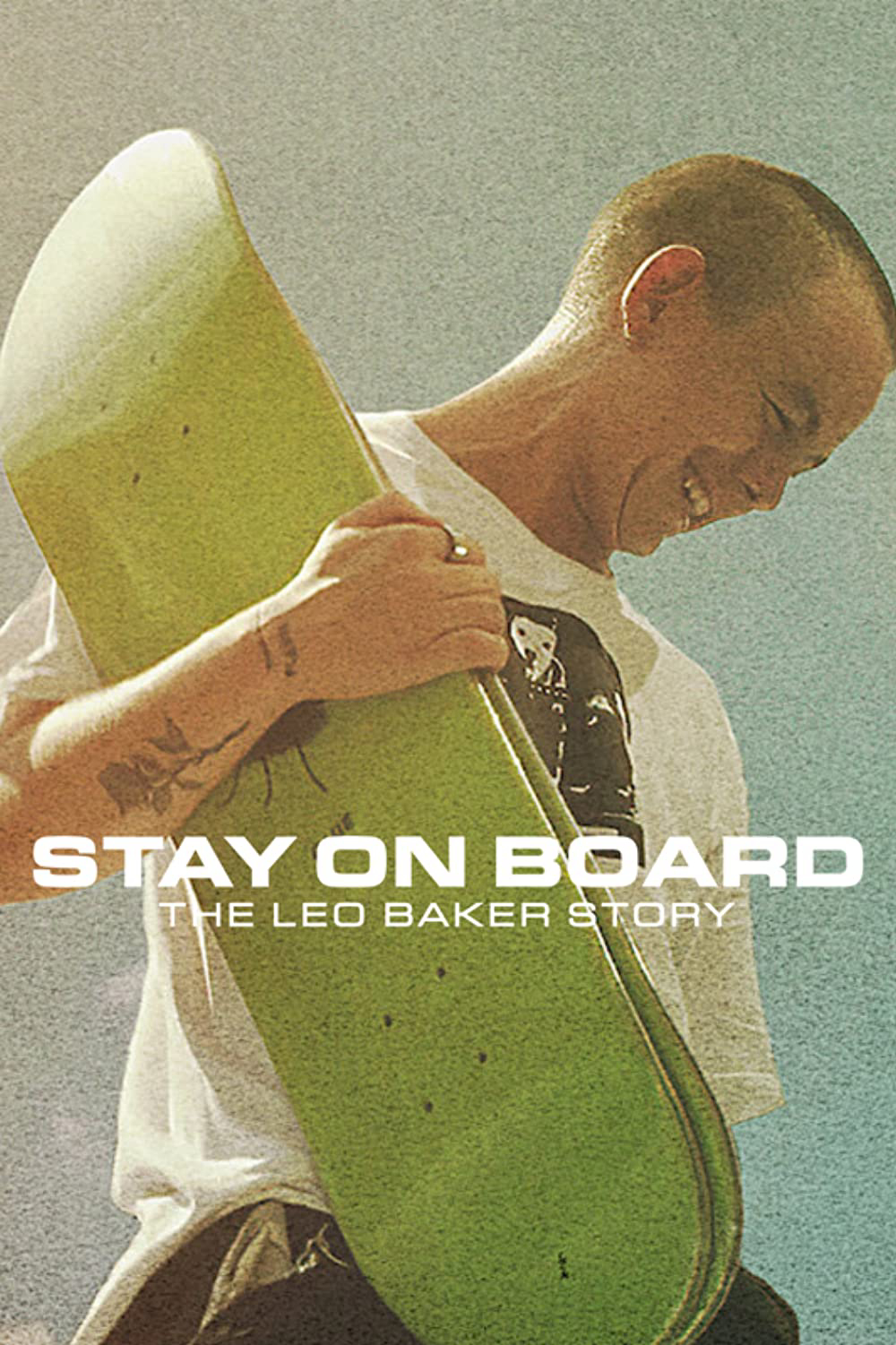 Thăng bằng trên ván trượt: Câu chuyện của Leo Baker - Stay on Board: The Leo Baker Story
