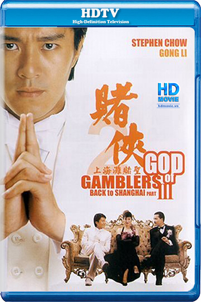 Thánh bài III: Trở lại Thượng Hải - God of Gamblers III: Back to Shanghai