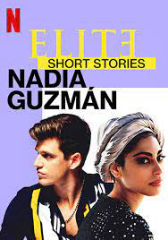 Ưu tú - Truyện ngắn: Nadia Guzmán - Elite Short Stories: Nadia Guzmán