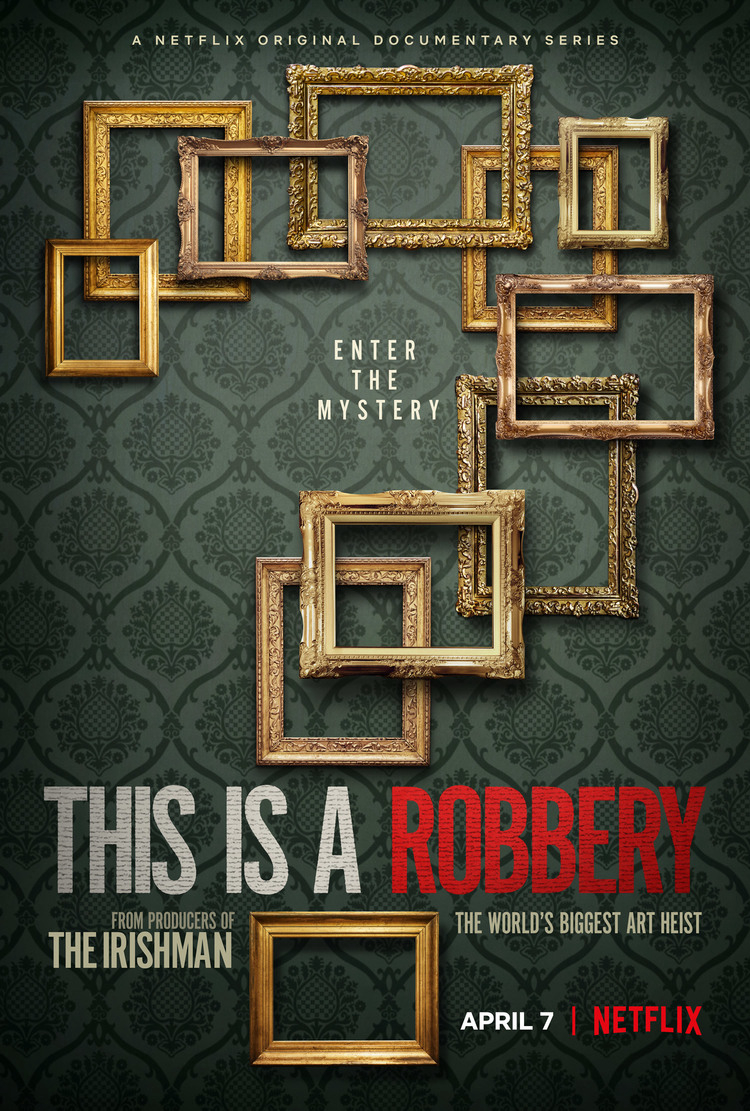 Vụ trộm tranh lớn nhất thế giới - This Is a Robbery: The World's Biggest Art Heist